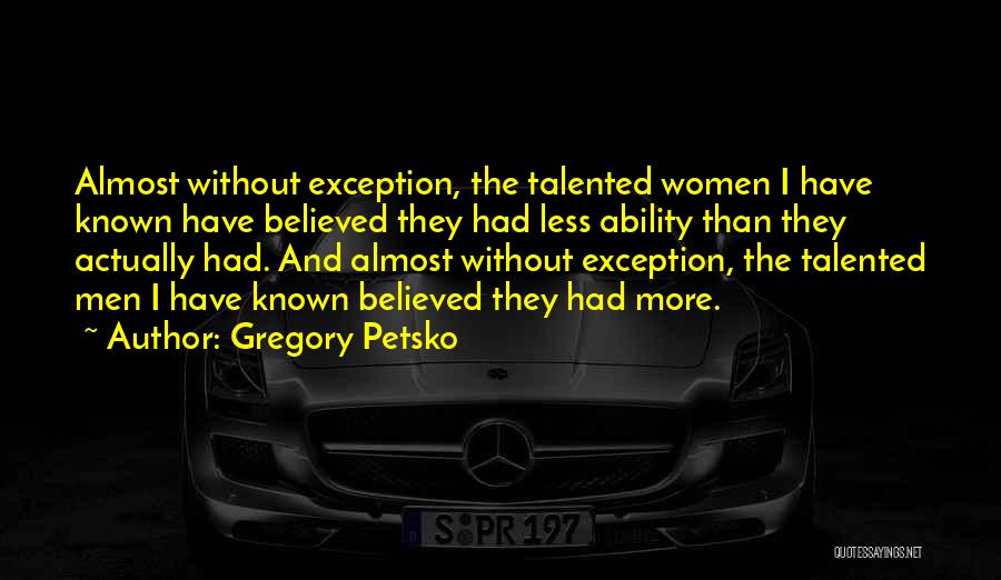 Gregory Petsko Quotes 1902866