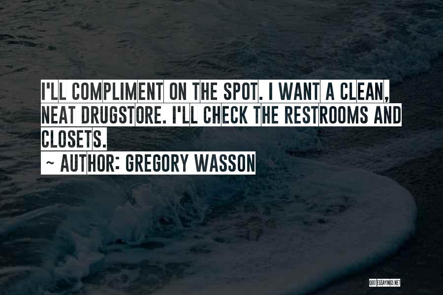 Gregory Quotes By Gregory Wasson