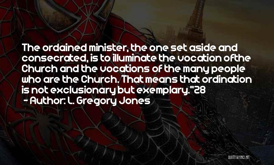 Gregory Quotes By L. Gregory Jones
