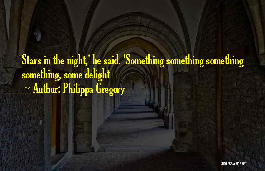 Gregory Quotes By Philippa Gregory