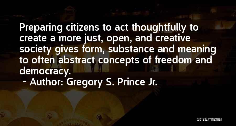 Gregory S. Prince Jr. Quotes 803934