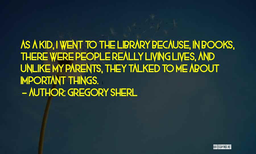 Gregory Sherl Quotes 1539450