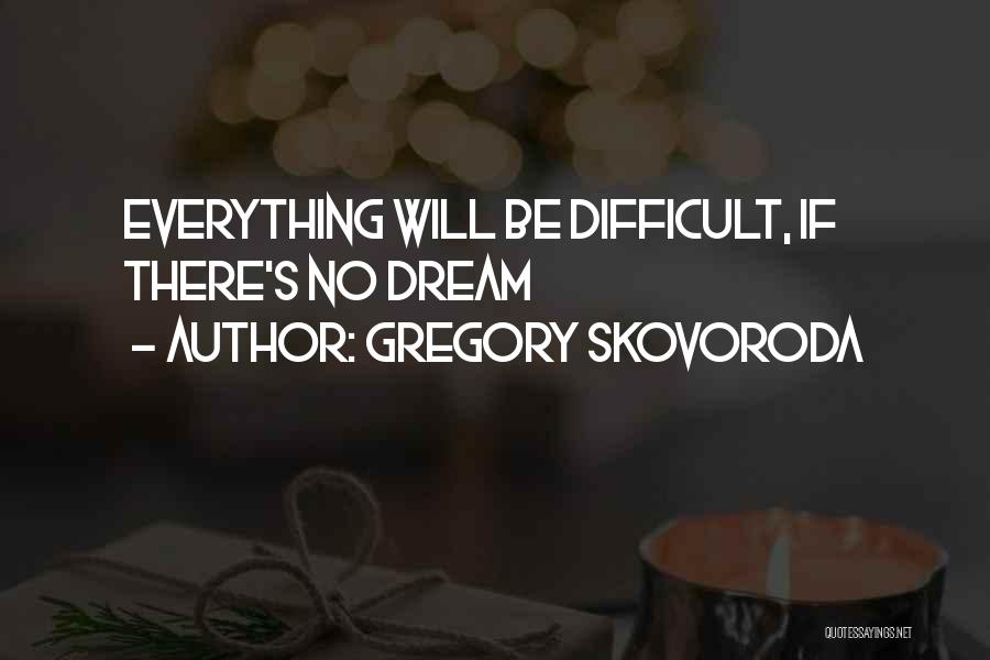 Gregory Skovoroda Quotes 1069988