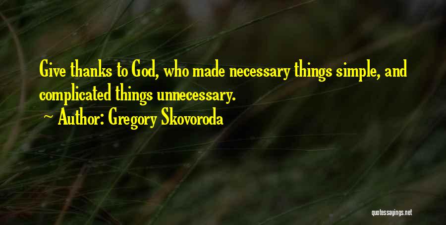 Gregory Skovoroda Quotes 390925