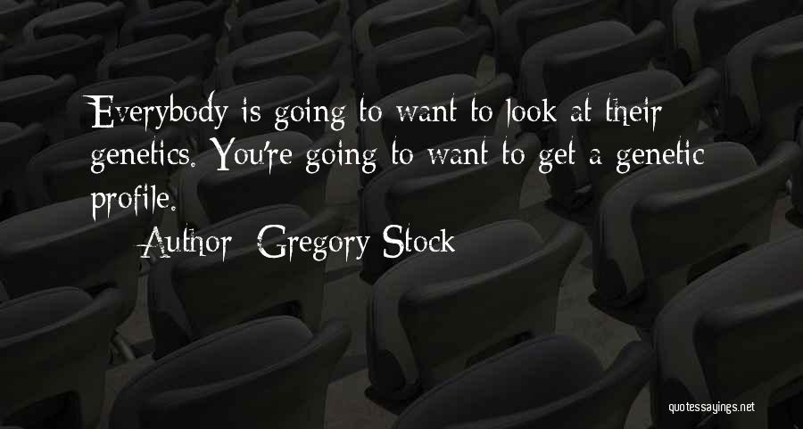 Gregory Stock Quotes 394957