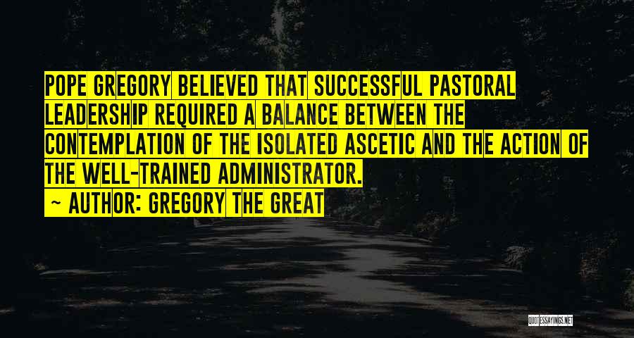 Gregory The Great Quotes 1892806