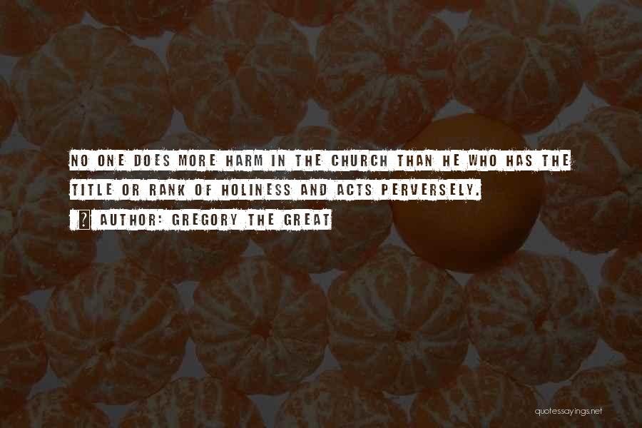 Gregory The Great Quotes 737681