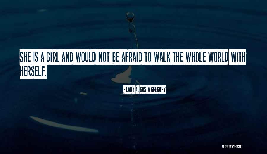 Gregory's Girl Quotes By Lady Augusta Gregory