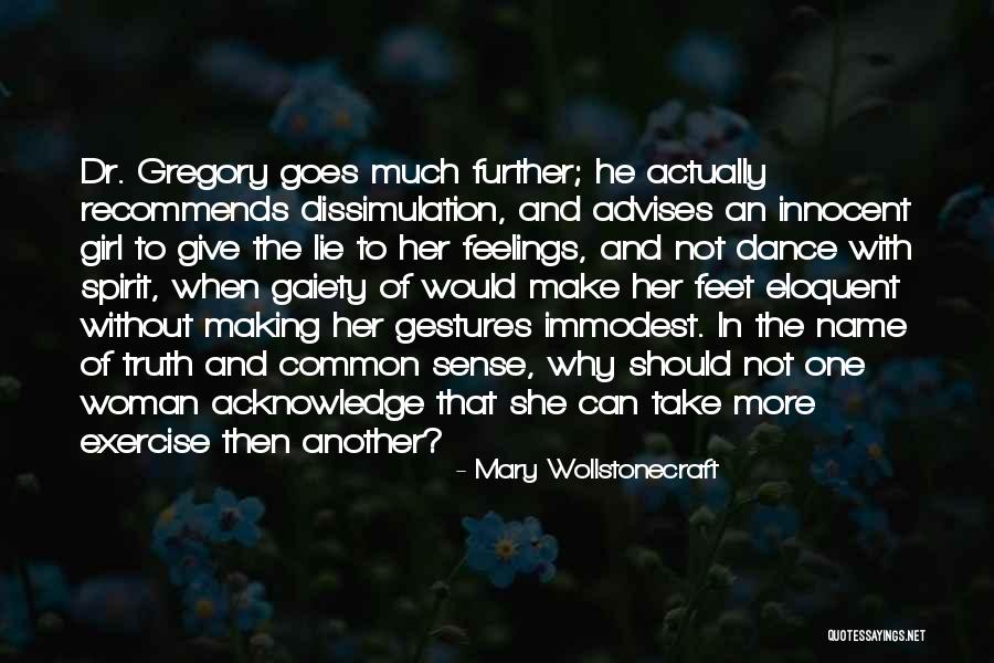 Gregory's Girl Quotes By Mary Wollstonecraft Gregory's Girl Quotes By Mary Wollstonecraft