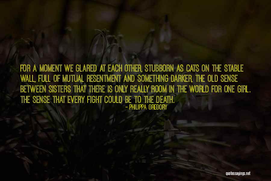Gregory's Girl Quotes By Philippa Gregory Gregory's Girl Quotes By Philippa Gregory