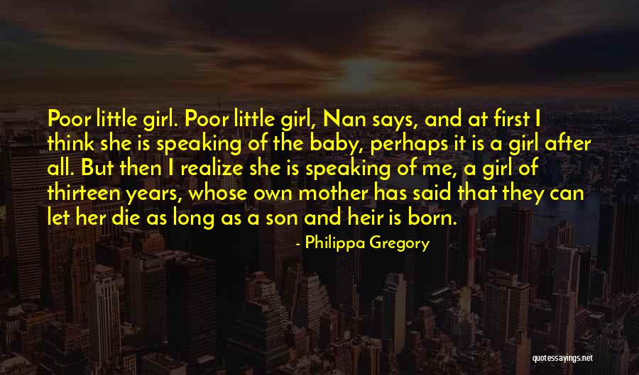Gregory's Girl Quotes By Philippa Gregory Gregory's Girl Quotes By Philippa Gregory