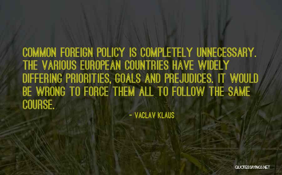 Gregovich Harry Quotes By Vaclav Klaus Gregovich Harry Quotes By Vaclav Klaus