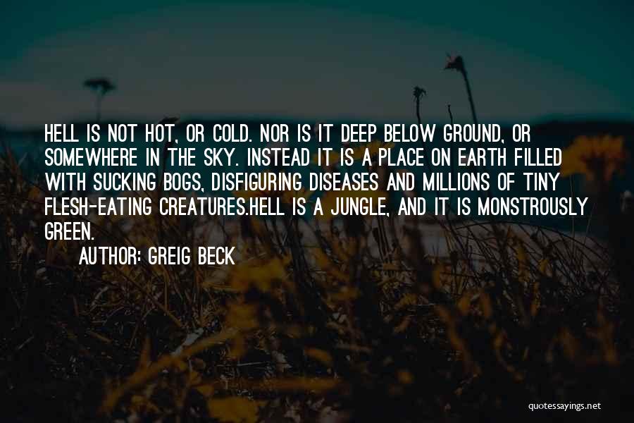 Greig Beck Quotes 1291611