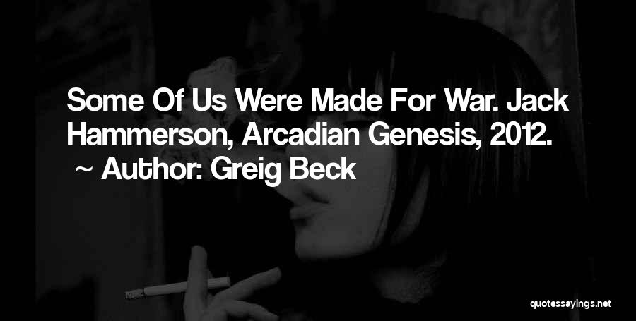 Greig Beck Quotes 1824711