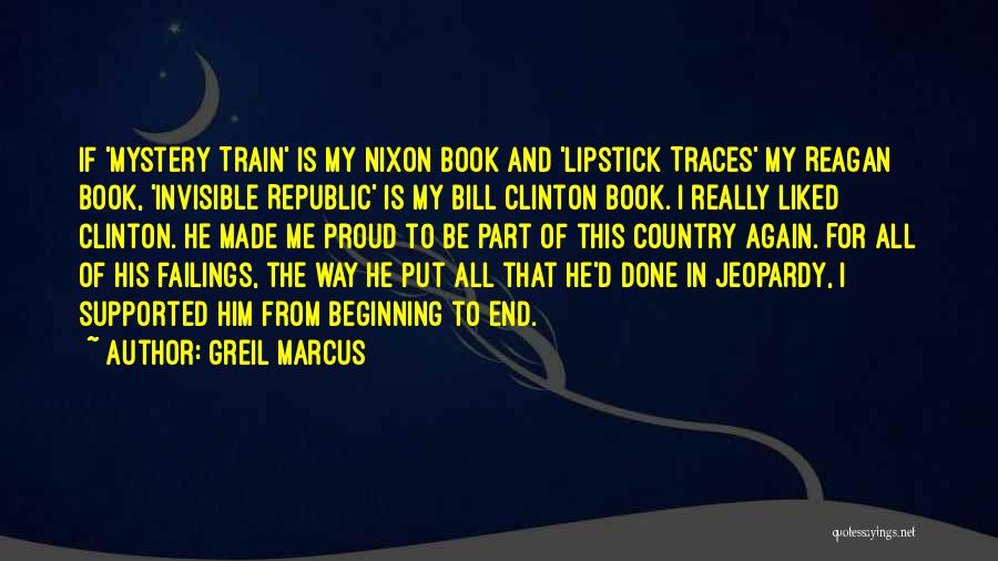Greil Marcus Lipstick Traces Quotes By Greil Marcus