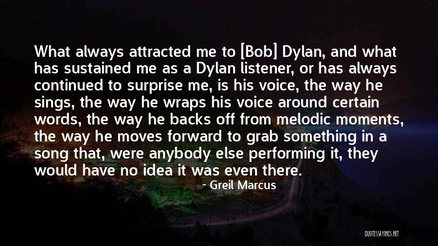 Greil Marcus Quotes 1639893