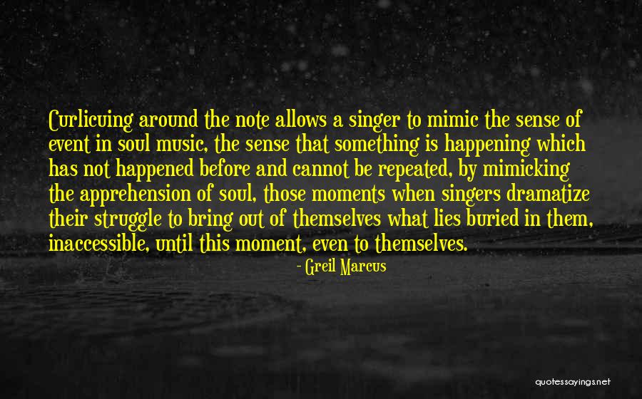 Greil Marcus Quotes 167844 Greil Marcus Quotes 167844