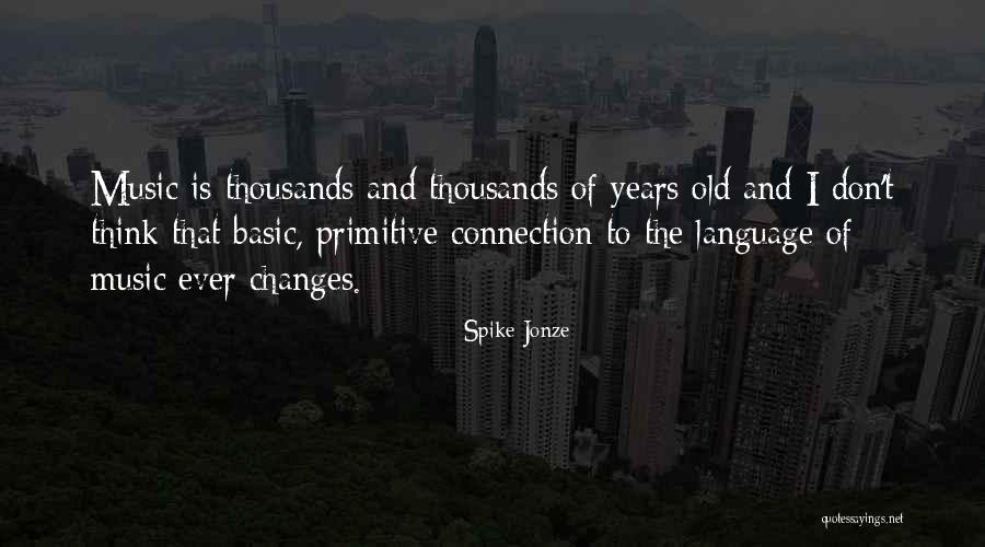Greisy Bailando Quotes By Spike Jonze Greisy Bailando Quotes By Spike Jonze