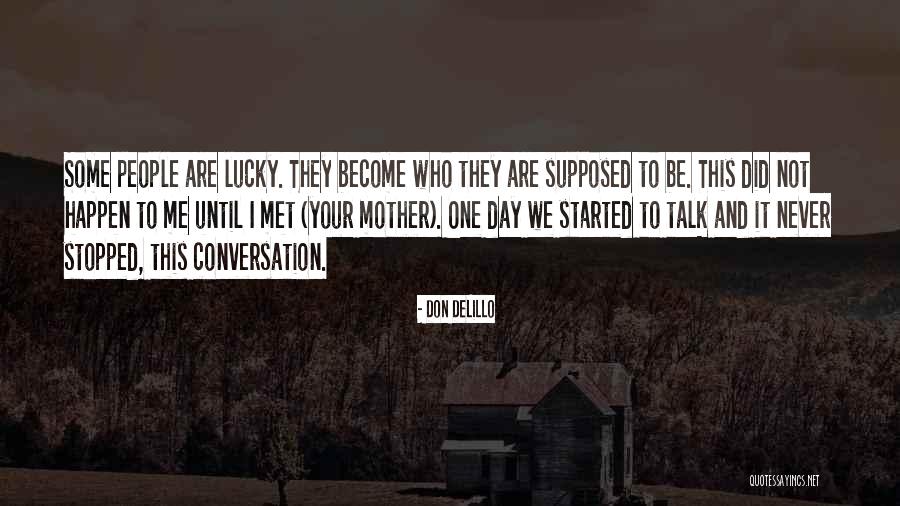 Greisy Jimenez Quotes By Don DeLillo Greisy Jimenez Quotes By Don DeLillo