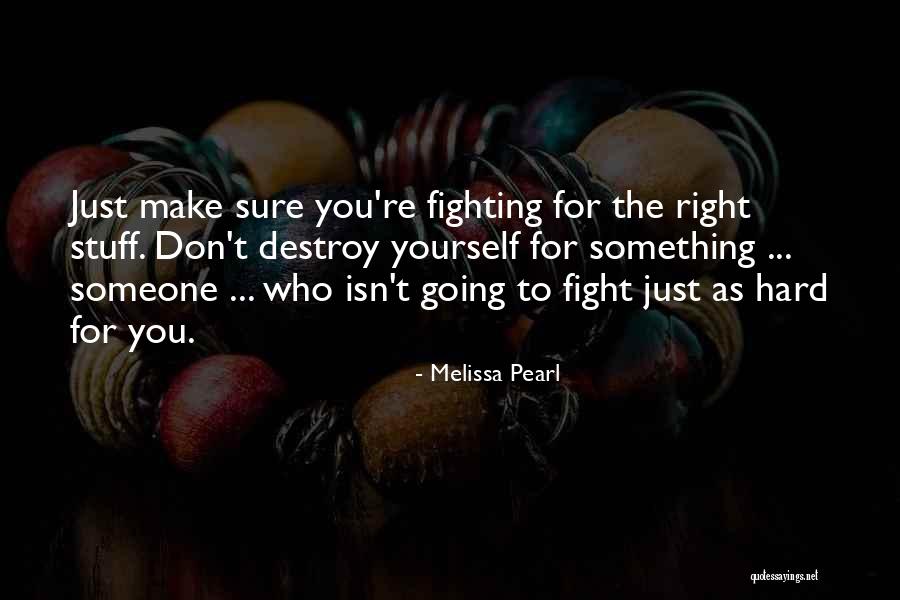 Greitai Quotes By Melissa Pearl Greitai Quotes By Melissa Pearl