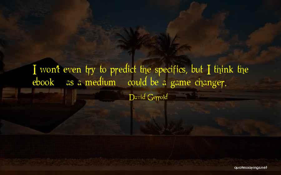 Greitens Girlfriend Quotes By David Gerrold Greitens Girlfriend Quotes By David Gerrold