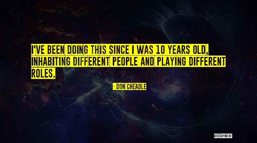 Grejeva Quotes By Don Cheadle Grejeva Quotes By Don Cheadle