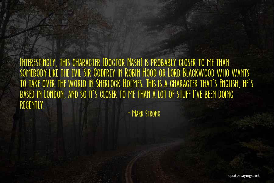 Greke Gods Quotes By Mark Strong Greke Gods Quotes By Mark Strong