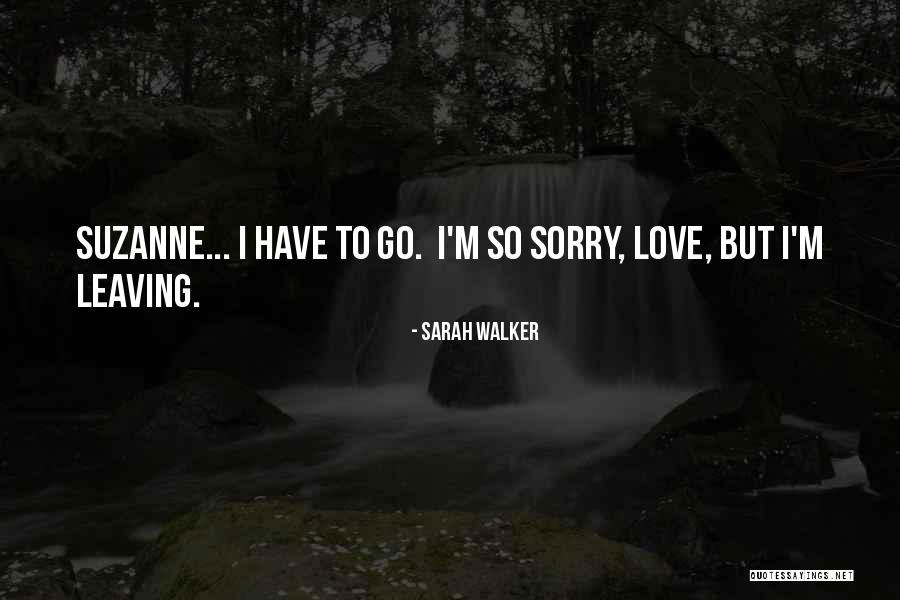 Grellet Sainvilus Quotes By Sarah Walker Grellet Sainvilus Quotes By Sarah Walker