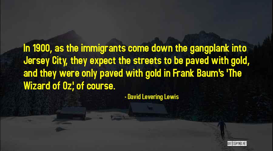 Grellmann David Quotes By David Levering Lewis Grellmann David Quotes By David Levering Lewis