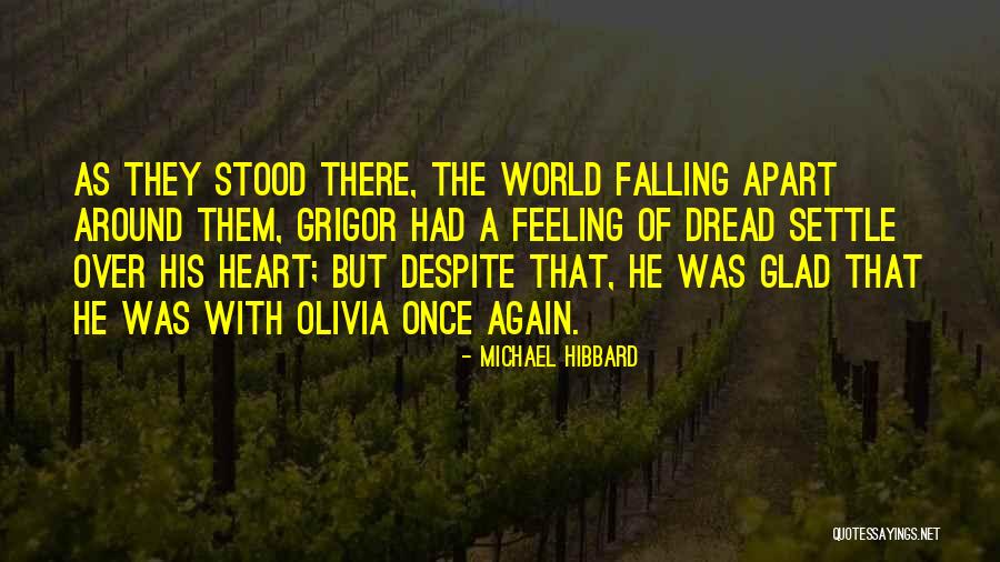 Grembowski Quotes By Michael Hibbard Grembowski Quotes By Michael Hibbard