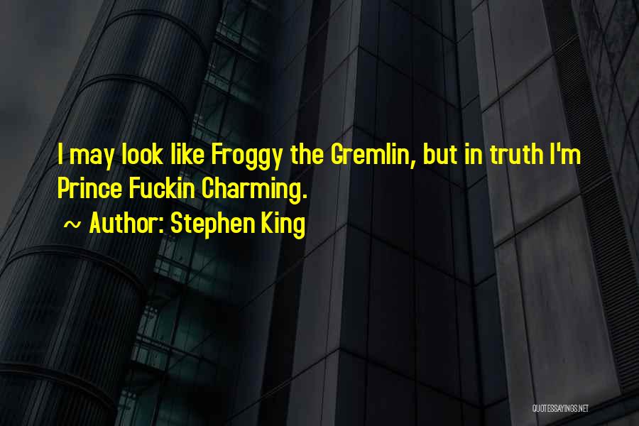 Gremlin Quotes By Stephen King