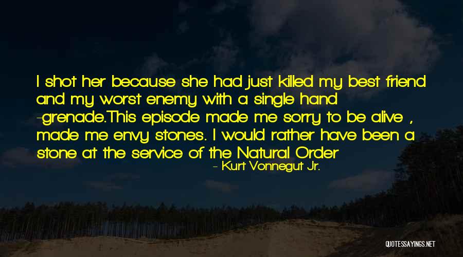 Grenade Shot Quotes By Kurt Vonnegut Jr. Grenade Shot Quotes By Kurt Vonnegut Jr.