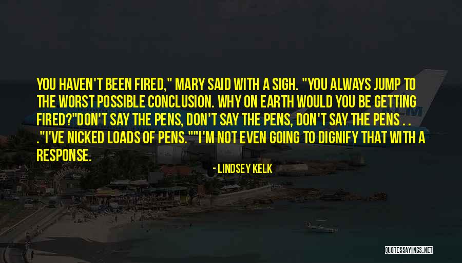 Grenade Shot Quotes By Lindsey Kelk Grenade Shot Quotes By Lindsey Kelk