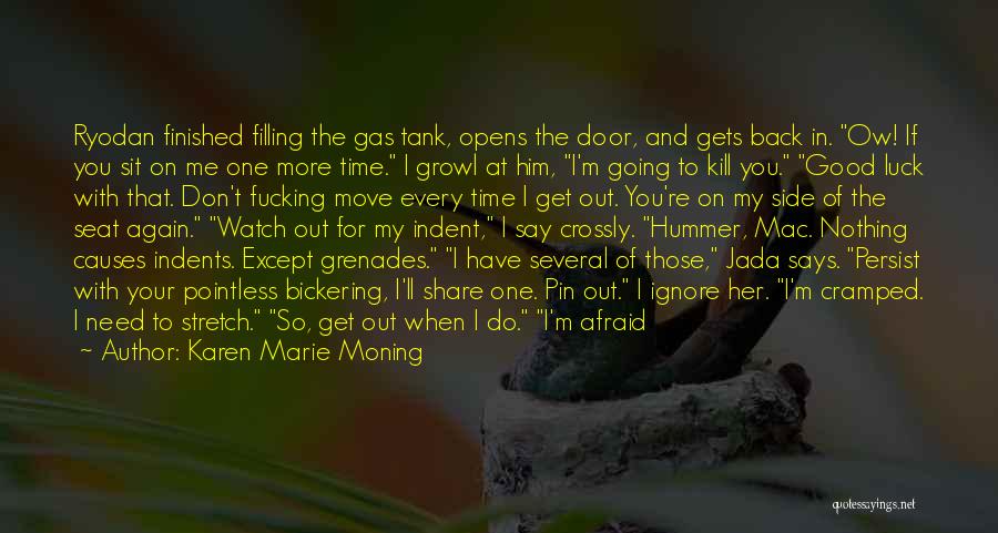 Grenades Quotes By Karen Marie Moning