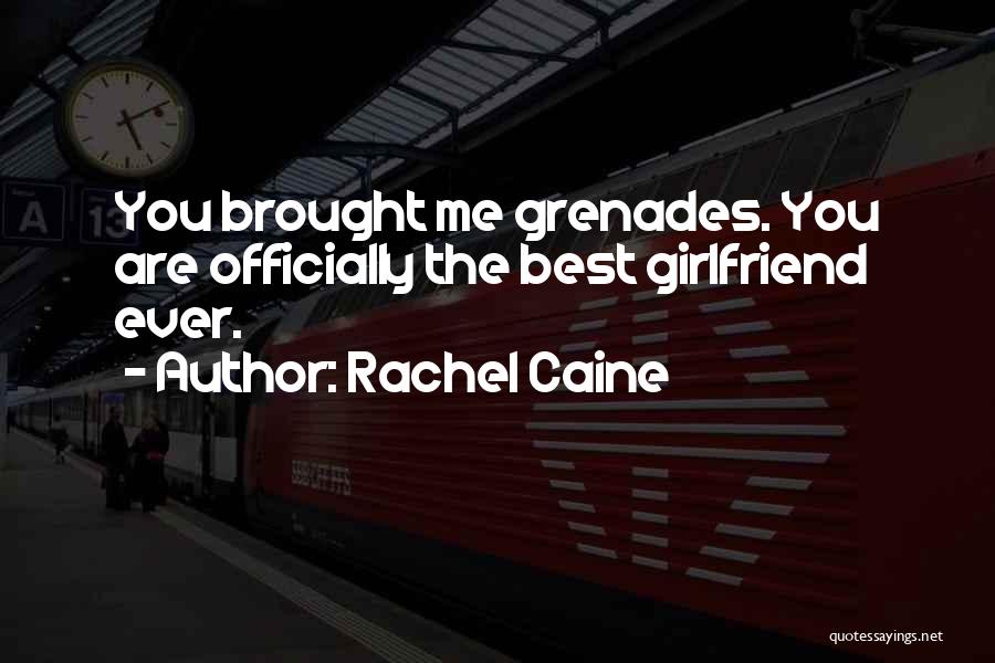 Grenades Quotes By Rachel Caine