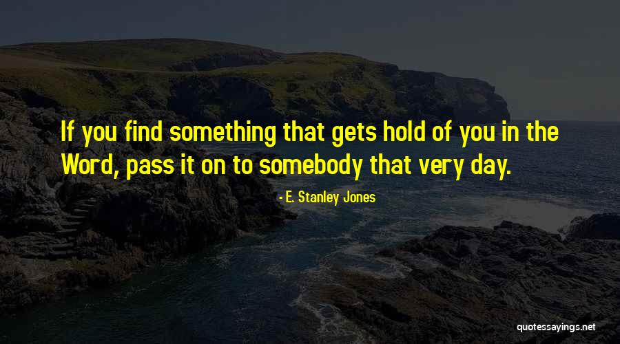 Grendel Outcast Quotes By E. Stanley Jones Grendel Outcast Quotes By E. Stanley Jones