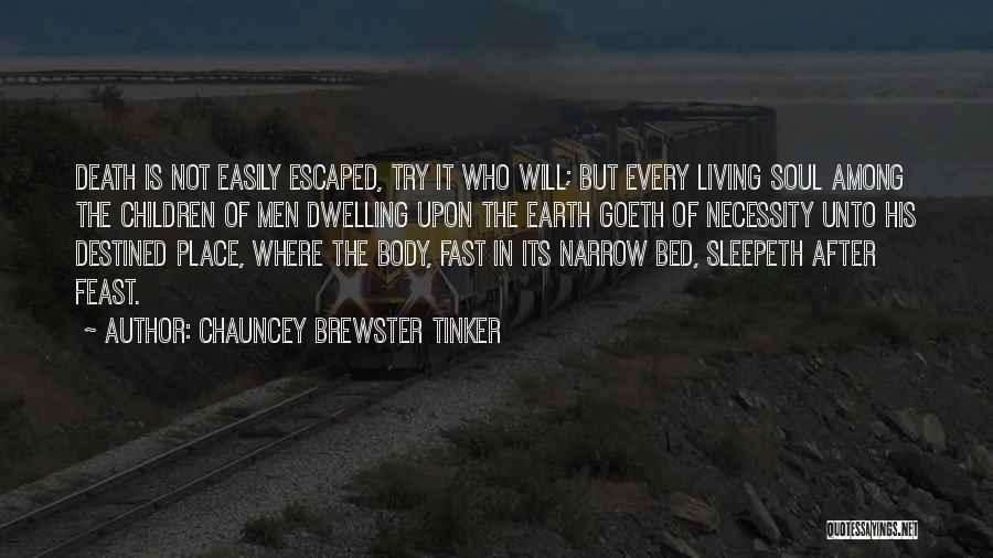 Grendel Quotes By Chauncey Brewster Tinker