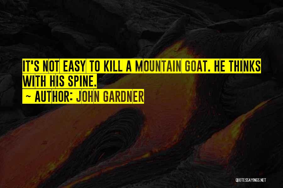 Grendel Quotes By John Gardner