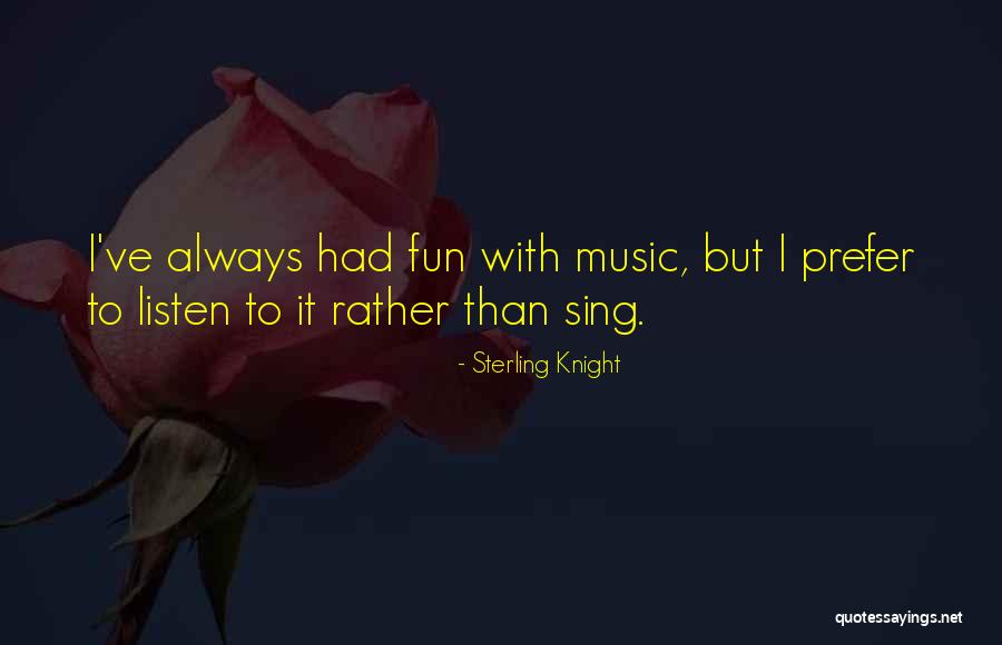 Grenee Celuch Quotes By Sterling Knight Grenee Celuch Quotes By Sterling Knight