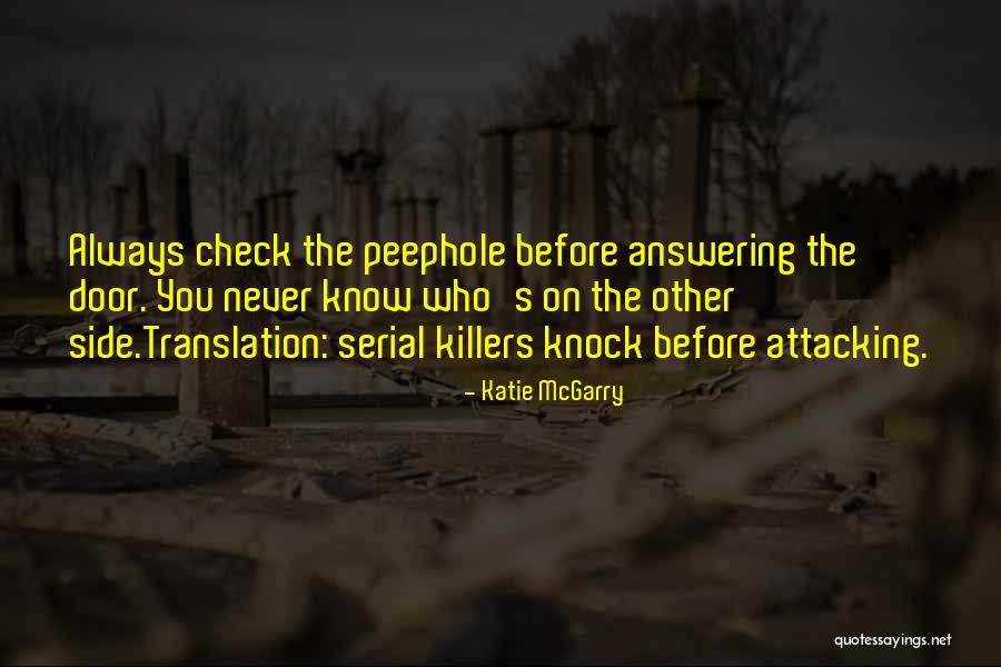 Greniers On The Beach Quotes By Katie McGarry Greniers On The Beach Quotes By Katie McGarry