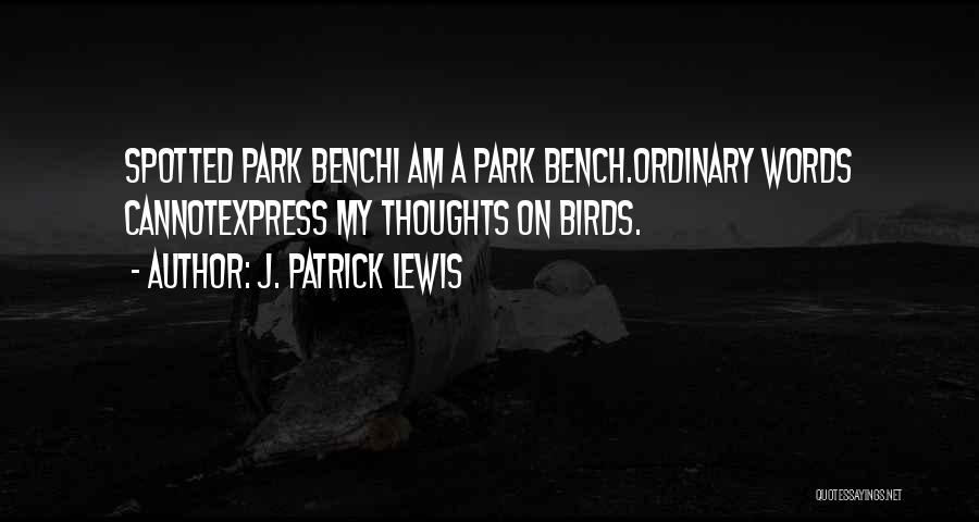 Greninja Quotes By J. Patrick Lewis