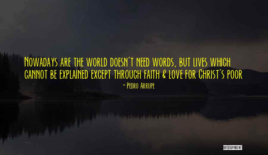 Grenouilles 1983 Quotes By Pedro Arrupe Grenouilles 1983 Quotes By Pedro Arrupe