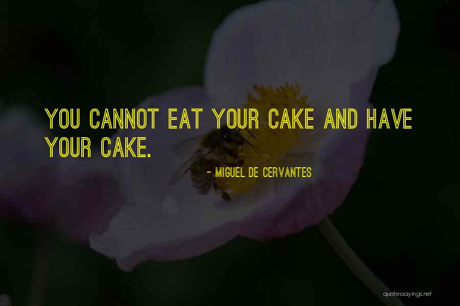 Grenouilles Provencale Quotes By Miguel De Cervantes Grenouilles Provencale Quotes By Miguel De Cervantes
