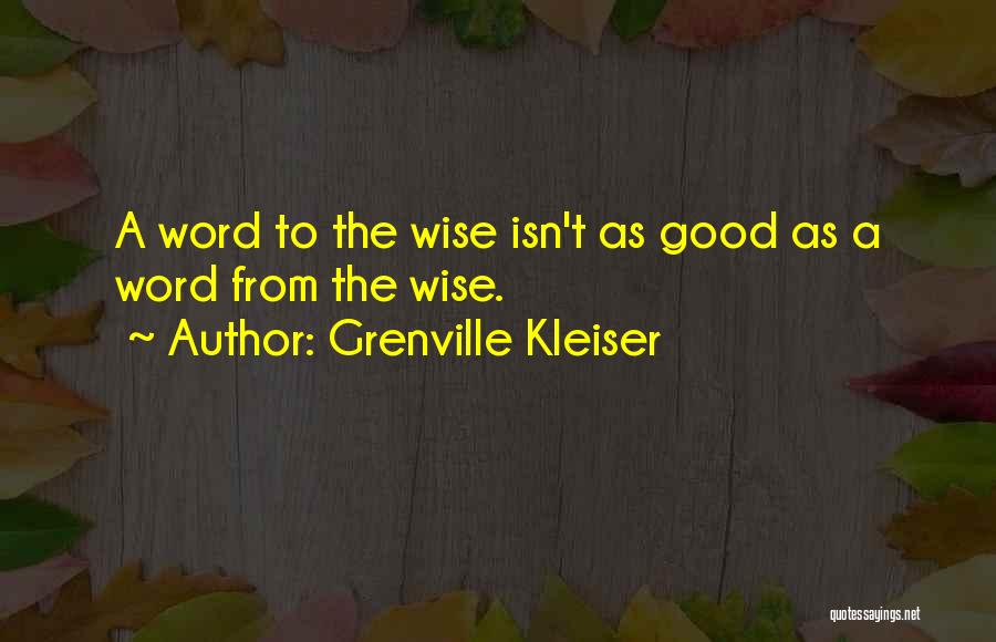 Grenville Kleiser Quotes 1928216