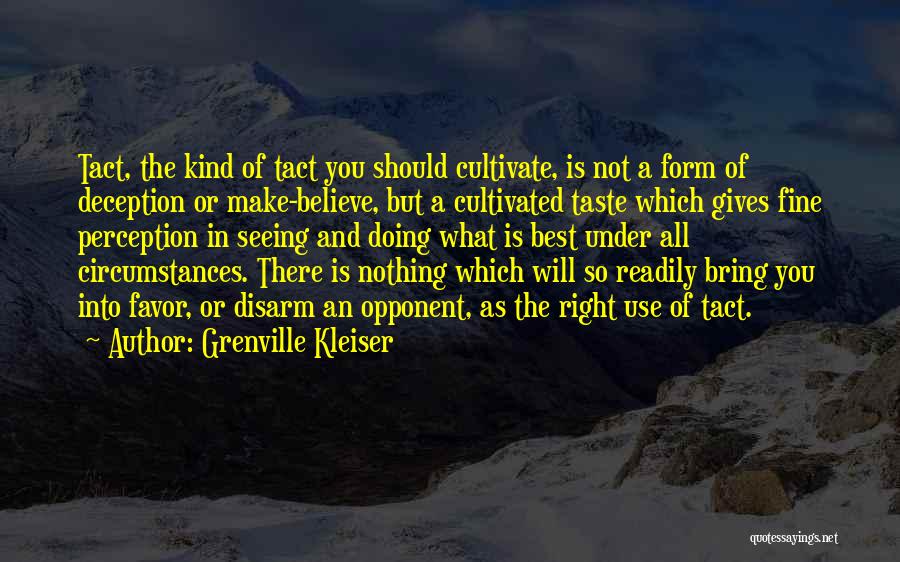 Grenville Kleiser Quotes 404188