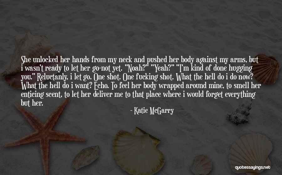 Grenvilles Plan Quotes By Katie McGarry Grenvilles Plan Quotes By Katie McGarry