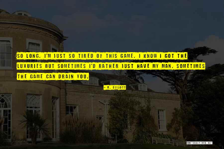 Grenvilles Program Quotes By K. Elliott Grenvilles Program Quotes By K. Elliott