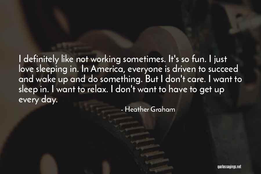Greseli Frecvente Quotes By Heather Graham Greseli Frecvente Quotes By Heather Graham