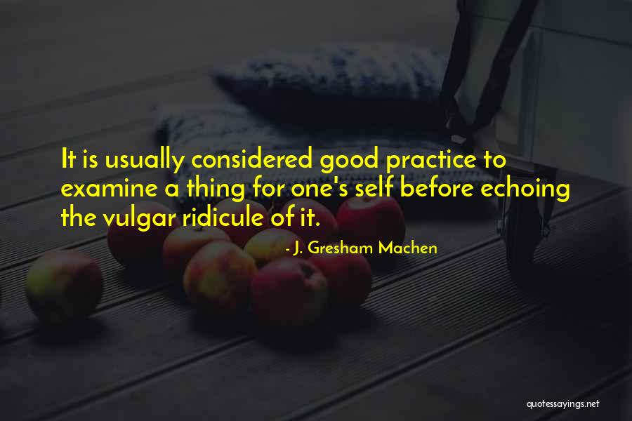 Gresham Quotes By J. Gresham Machen Gresham Quotes By J. Gresham Machen