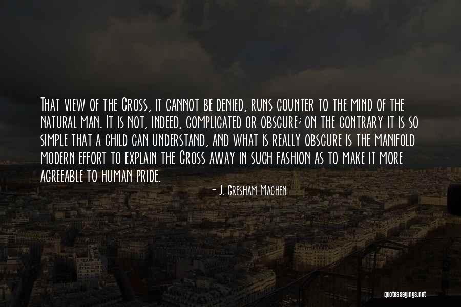 Gresham Quotes By J. Gresham Machen Gresham Quotes By J. Gresham Machen